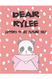 Dear Rylee, Letters to My Future Self