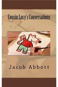 Cousin Lucy's Conversations
