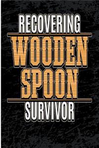 Recovering Wooden Spoon Survivor