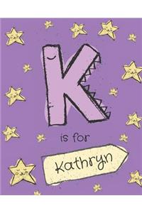 K is for Kathryn