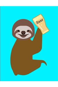 Smiling Sloth Loves Beer Journal Notebook 8.5 X 11 (150 Pages)