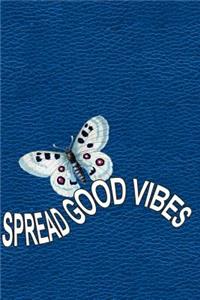 Spread Good Vibes
