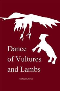 Dance of Vultures and Lambs
