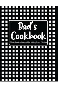 Dad's Cookbook Blank Recipe Book Black Gingham Edition