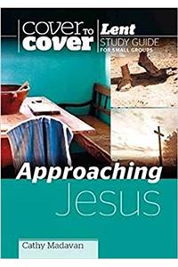 Approaching Jesus