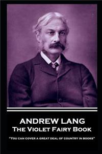 Andrew Lang - The Violet Fairy Book