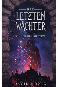 Die letzten Wächter