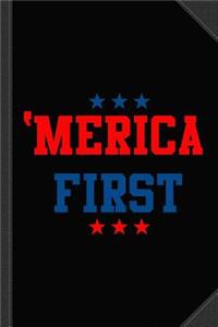 Merica First Journal Notebook