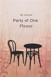 Party of One Please: My Journal - Blank Lined Notebook for Working Out Your Emotions.