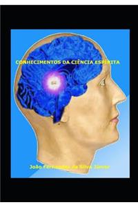 Conhecimentos Da Ciência Espírita