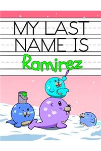 My Last Name is Ramirez