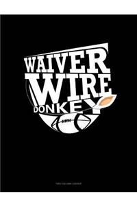 Waiver Wire Donkey
