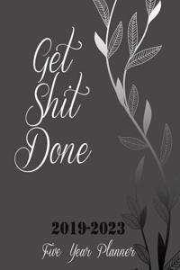 Get Shit Done 2019-2023 Five Year Planner