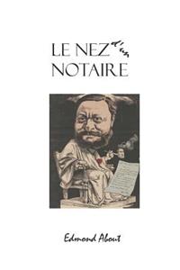 Le Nez d'Un Notaire