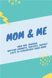 Mom & Me