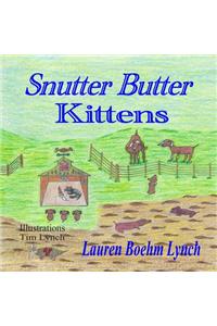Snutter Butter Kittens
