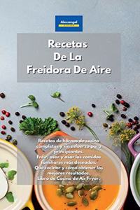 Recetas De La Freidora De Aire