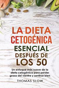 La dieta cetogénica esencial después de los 50