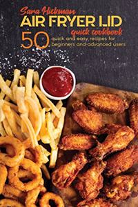 Air Fryer Lid Quick Cookbook
