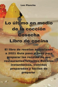 Lo último en medio de la cocción Cosecha Libro de cocina