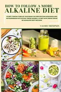 How to Follow a More Alkaline Diet