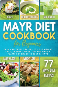 Mayr Diet Cookbook for Beginners