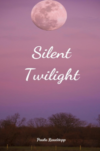 Silent Twilight