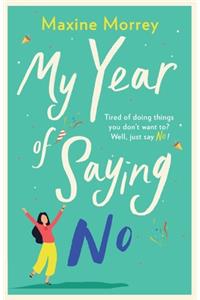 My Year of Saying No