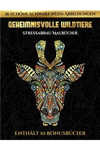 Stressabbau Malbücher (Geheimnisvolle Wildtiere)
