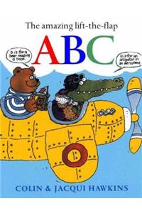The Amazing Lift the Flap ABC