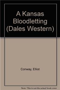 A Kansas Bloodletting