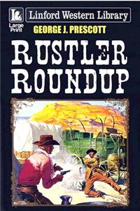 Rustler Roundup