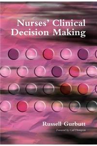 Nurses' Clinical Decision Making