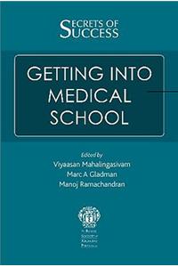 Secrets of Success: Getting into Medical School