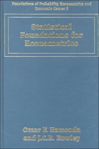 Statistical Foundations for Econometrics