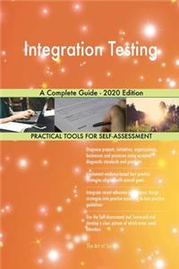 Integration Testing A Complete Guide - 2020 Edition