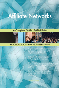 Affiliate Networks A Complete Guide - 2020 Edition