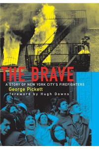 Brave, a Story of New York City's Firefighters