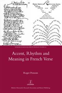 Accent, Rhythm and Meaning in French Verse
