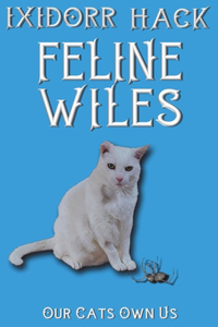 Feline Wiles