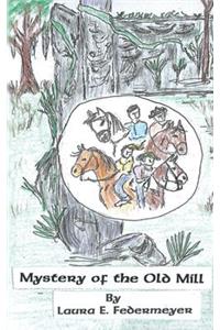 Mystery of the Old Mill