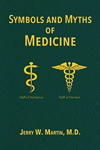 Symbols & Myths of Medicine