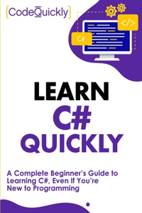 Learn C# Quickly