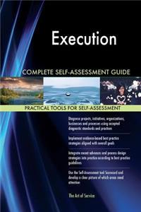 Execution Complete Self-Assessment Guide