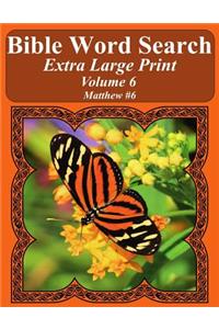 Bible Word Search Extra Large Print Volume 6