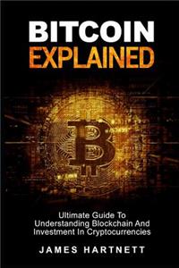 Bitcoin Explained
