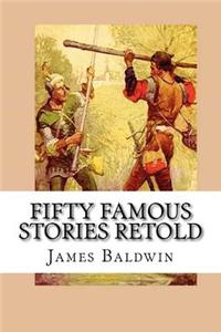 Fifty Famous Stories Retold