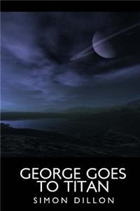George goes to Titan