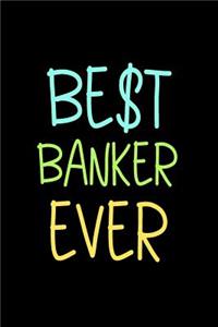 Best Banker Ever