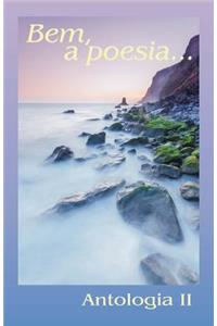 Antologia Bem, a Poesia... II